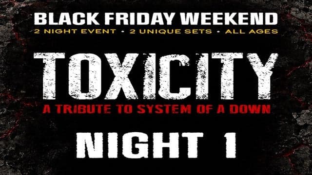 Toxicity (System Of A Down Tribute) Black Friday Show