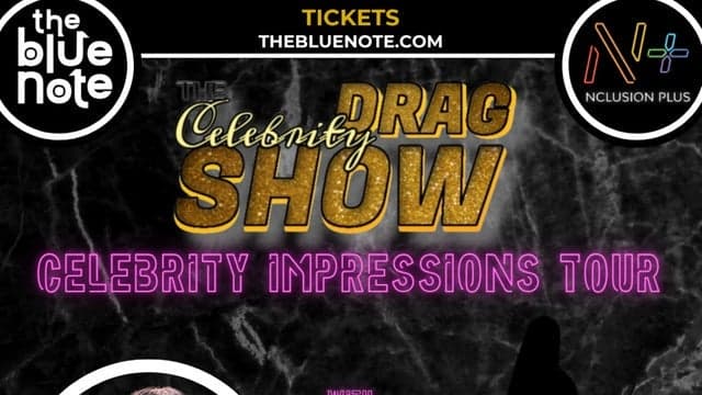Nclusion Plus Presents: The Celebrity Drag Show (Ages 18+)